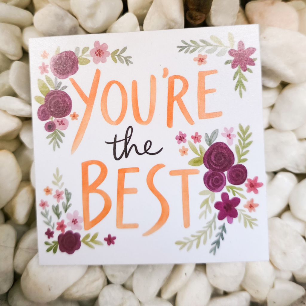 You're the Best Magnet