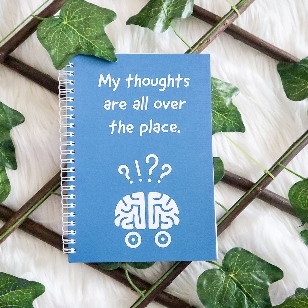 My Thoughts Are All Over The Place A5 & A6 Notebook