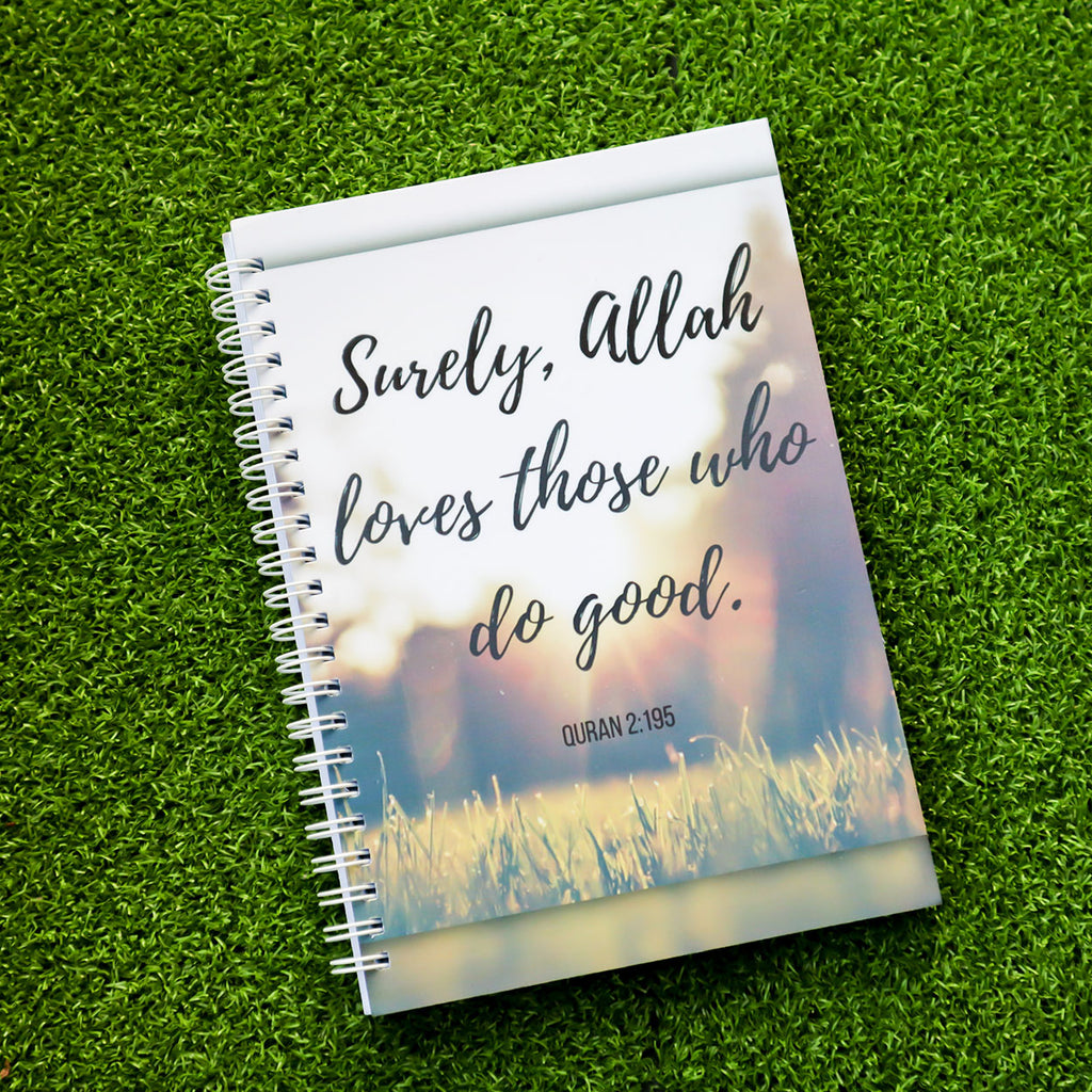 Surely, Allah Loves Those Who Do Good A5 Notebook