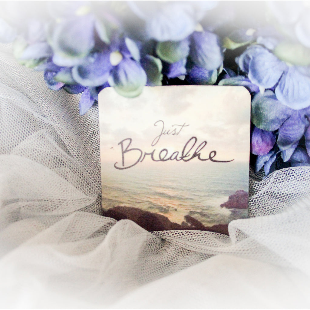 Just Breathe