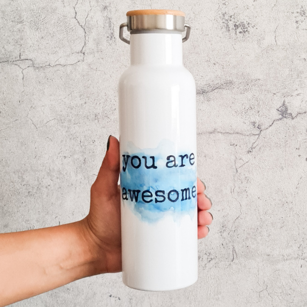 You Are Awesome - Bottle